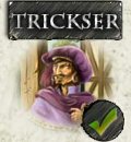 Trickser ausspielen